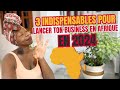 Business en afrique 2024   les bases de ton futur ton succs entrepreneurial