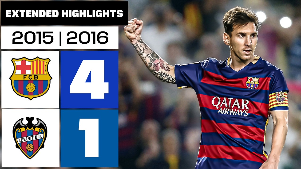 FC BARCELONA 4-1 LEVANTE UD 2015/16 | Resumen Ampliado