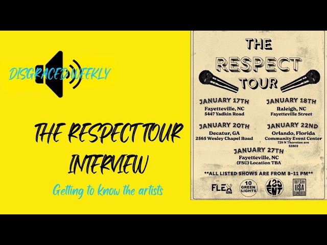 THE RESPECT TOUR INTERVIEW
