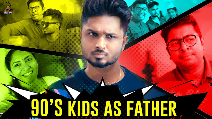Eruma Saani | 90s Kids as Father