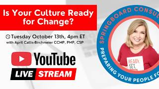 Is Your Culture Ready for Change