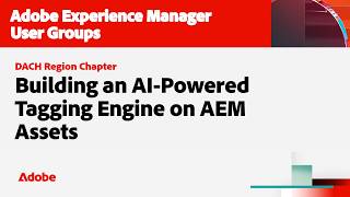 Building an AI-Powered Tagging Engine on AEM Assets