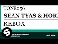 Sean tyas  horny sanchez  rebox original mix