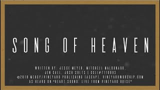 SONG OF HEAVEN [Lyric Video] | Vineyard Worship chords