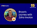 Growing together with Zoho Invoice: Bryan's story
