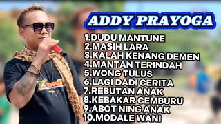 TERANYAR !! Full Album 2026 Addy Prayoga // Masih Lara - Wong Tulus -  Kebakar Cemburu
