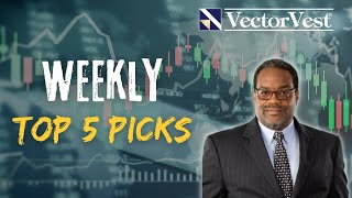 Hot Stock Alert: Top 5 Weekly Picks | VectorVest