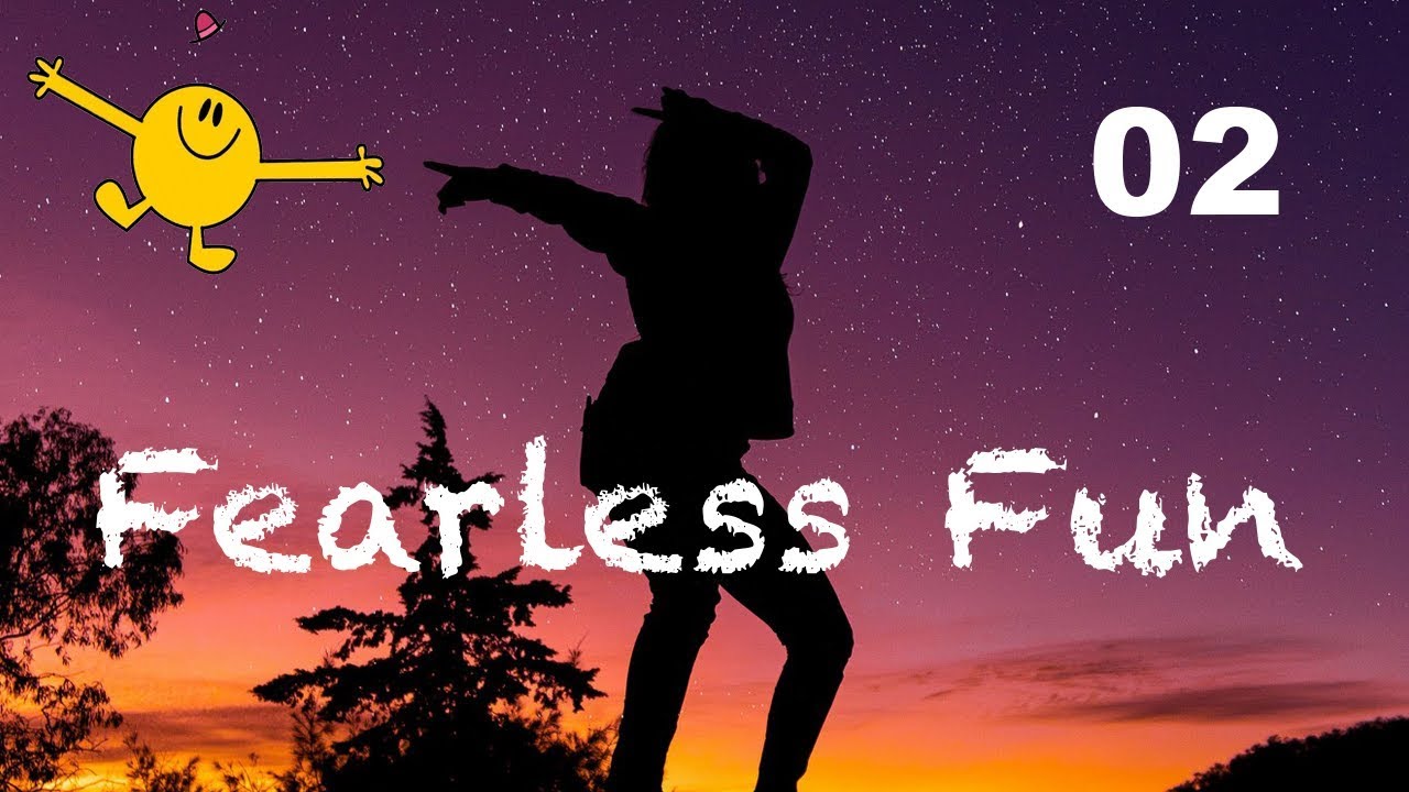 Fearless.Fun Chapter 2 - YouTube