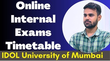 IDOL internal exams | FYBCOM | SYBCOM | FYBA | SYBA | IDOL internal exams timetable