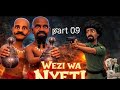 Wezi Wa NYETI Part 09 