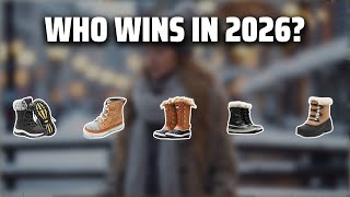 The Top 5 Best Sorel Snow Boots in 2026 - Must Watch Before Buying!