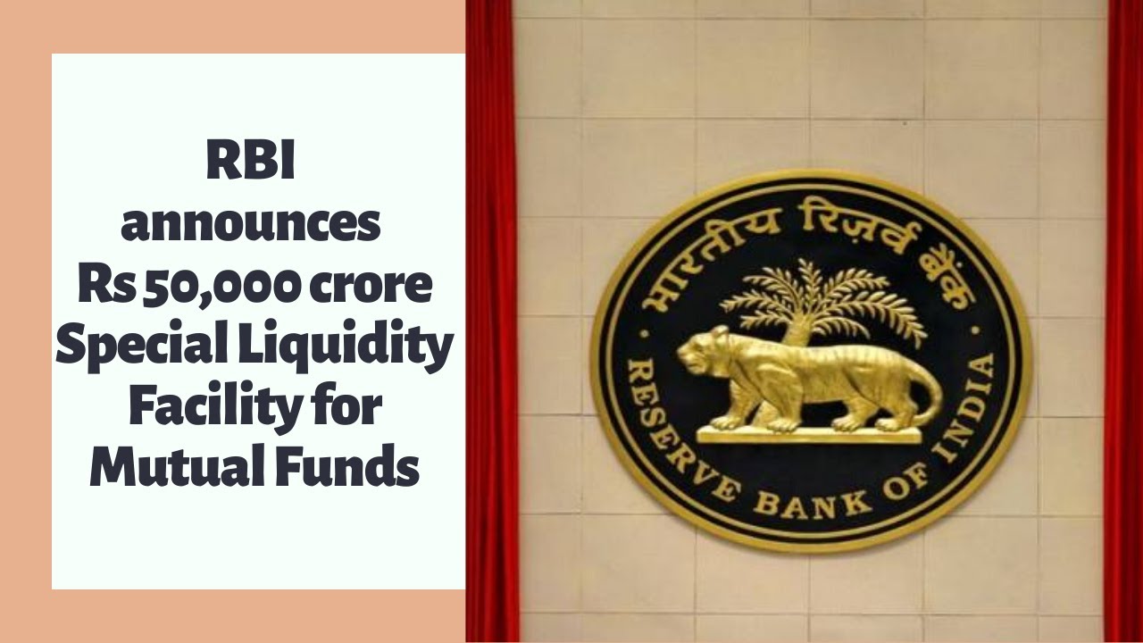 RBI's Special Liquidity Facility For Mutual Funds: Will It Boost Confidence?