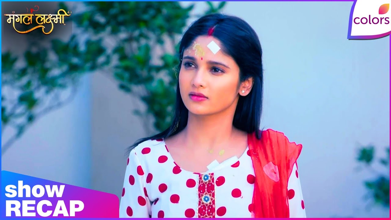 Mangal Lakshmi | Ep. 634 | Karan Tries Everything To Stop Lakshmi | Recap | Colors TV