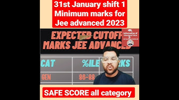 31st January shift 1 Expected marks for Jee advanced 2023 #jee #shorts #cutoff #jeeadvanced #short