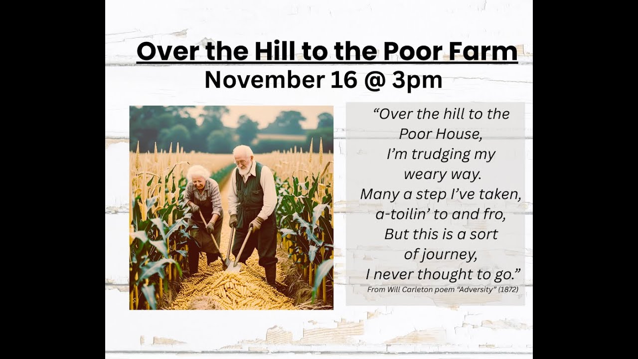 Iowa Files: Over the Hill to the Poor Farm