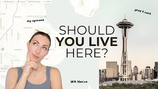 Pros & Cons of Living in Seattle Part 1