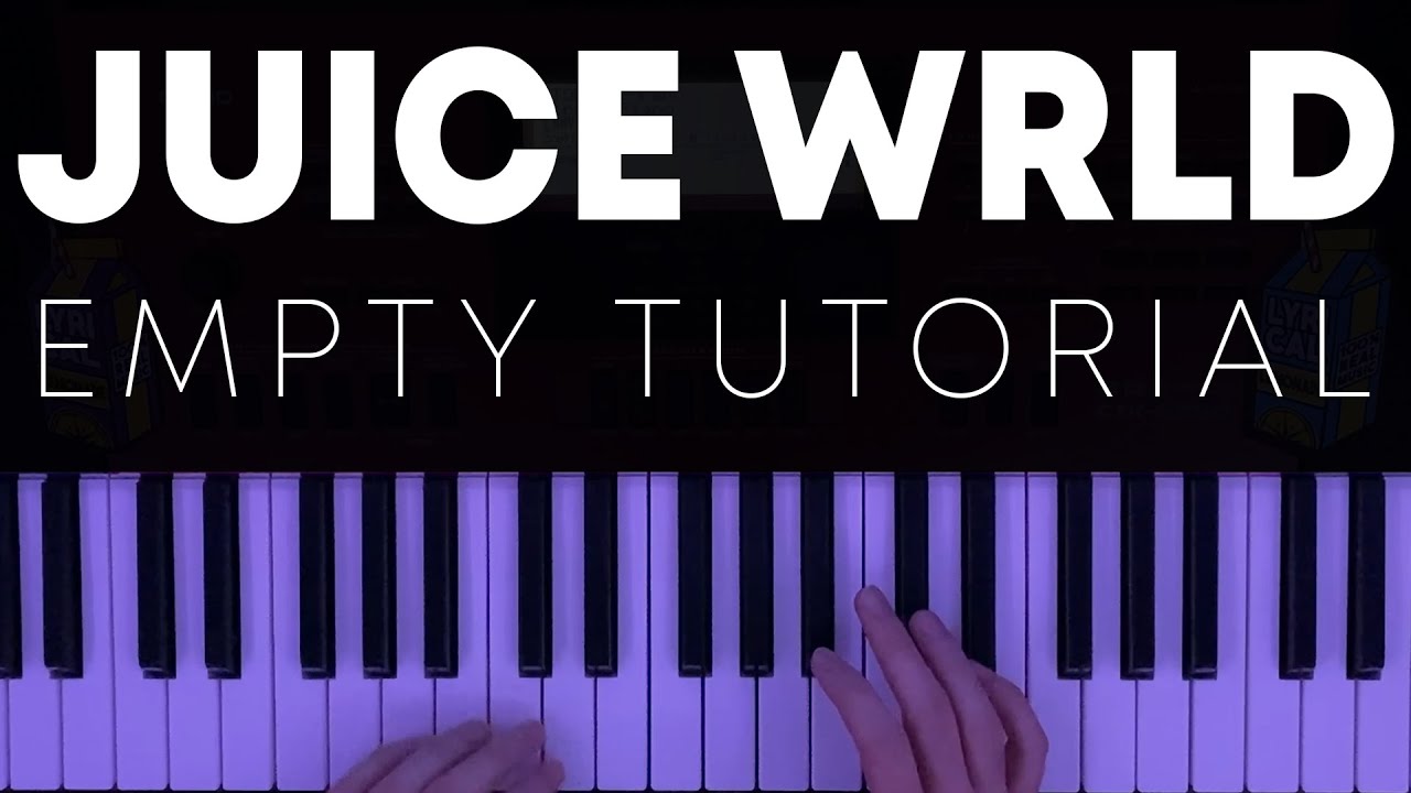How to play Empty by Juice WRLD