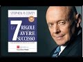 LE 7 REGOLE PER AVERE SUCCESSO - STEPHEN COVEY (+ Tabella da Scaricare)