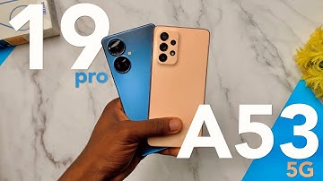 Tecno Camon 19 pro vs Samsung Galaxy A53 5G