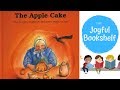 🍎 The Apple Cake 🍎| Read Aloud for Kids!