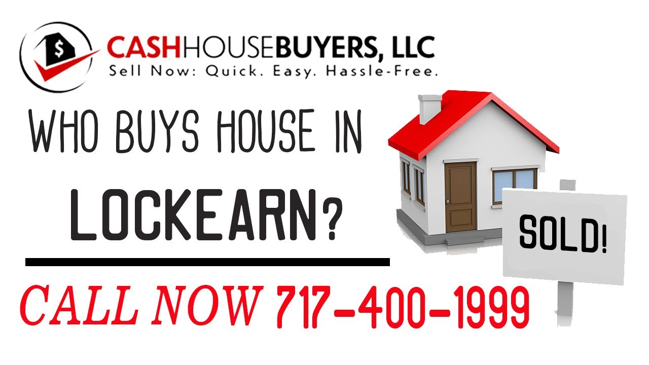Who Buys Houses Lockearn MD | Call 7174001999 | We Buy Houses Company Lockearn MD