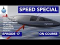 Speed Special - OnCourse Episode 17