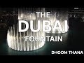 The dubai fountain dhoom thana  shotedited with 5 cameras  4 of 9 high quality