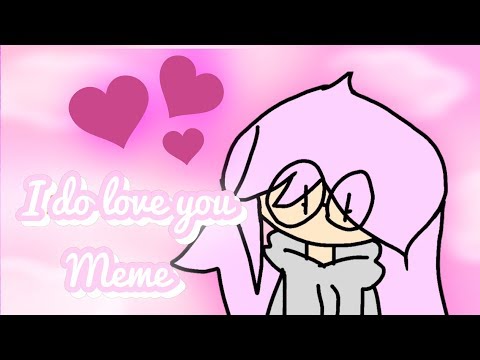 i-do-love-you-||-animation-meme-||-(flipaclip)