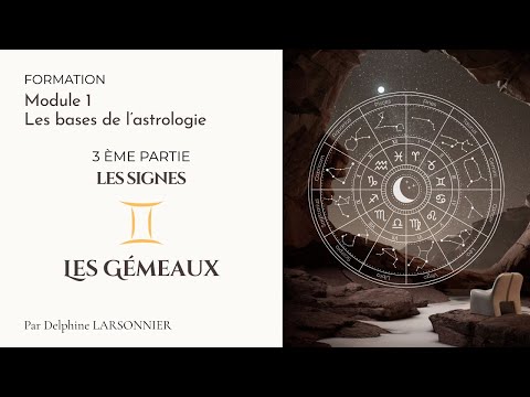 THE SIGN OF GEMINI (Astrology training module 1 - part 3 - 3/12)