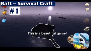 GETTING STARTED | Raft - Survival Craft Part 1 screenshot 5