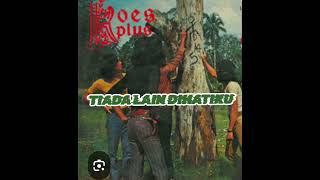 Koes Plus Tiada Lain Dihatiku