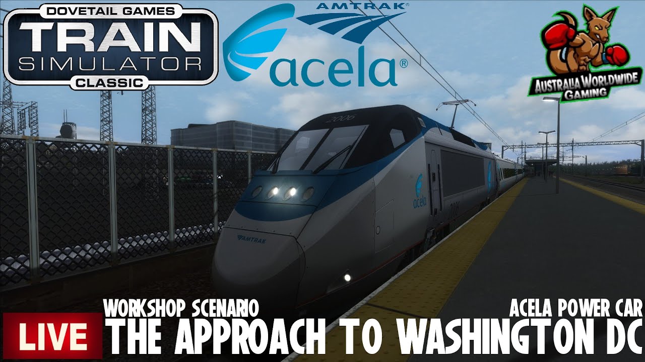 Train Simulator Classic LIVE|The Approach To Washington DC (Workshop ...