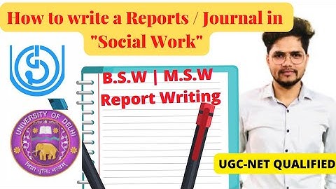 Report writing in social work | How to write reports in social work | BSW & MSW | NADEEM