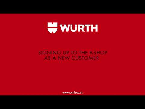 How to Sign Up as a New Customer - www.wurth.co.uk