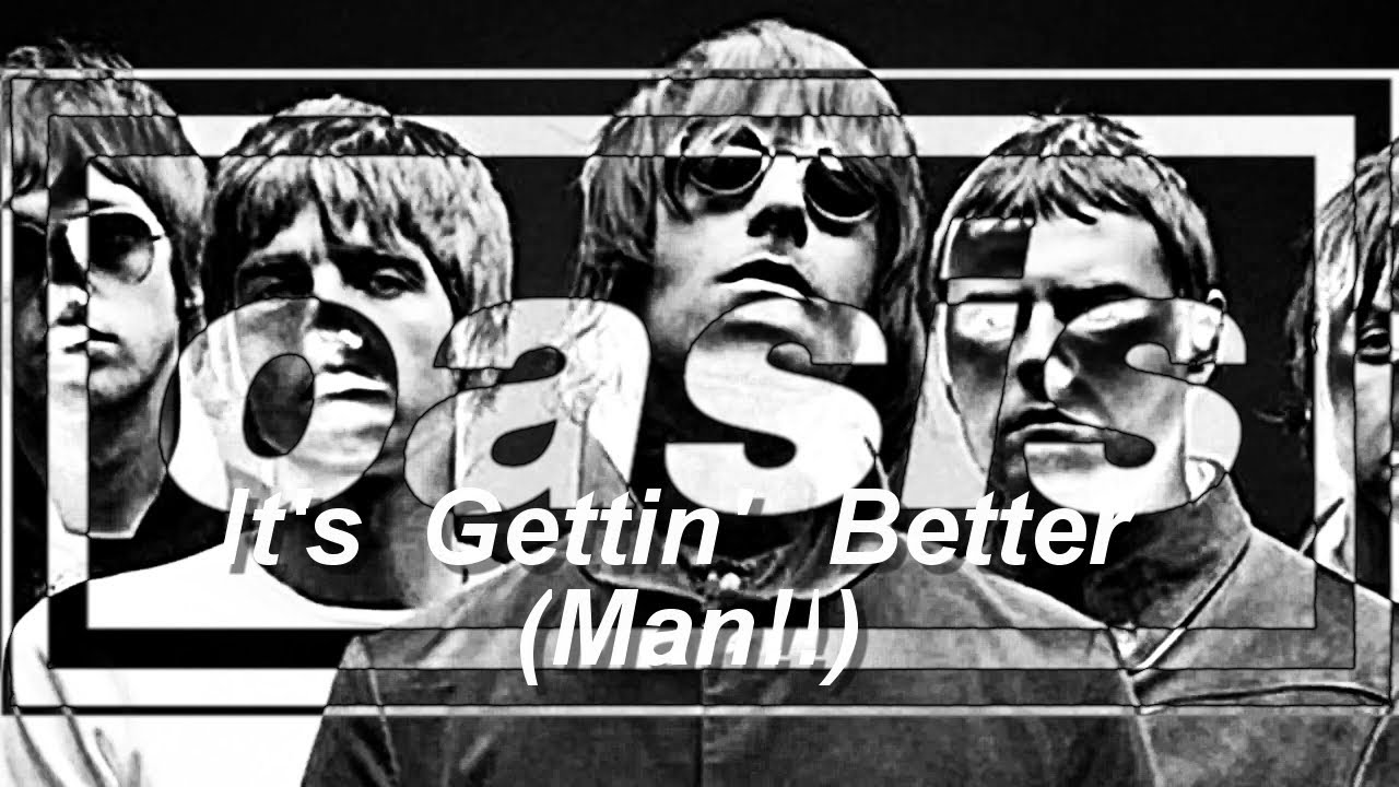 Oasis It's Gettin' Better (Man!!) Karaoke - YouTube