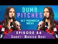 Ep 84  anesthesia comedy show  dumb pitches with monica nevi