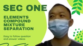 2022 Sec 1 Science - quick revision  elements compound mixtures and separation techniques