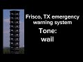 For US Storms and sirens l Frisco TX Test voice, wail.