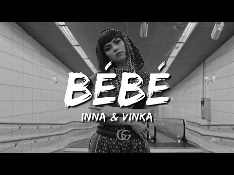 Inna - Bebe | Slowed x Reverb