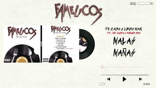 07. Malas Mañas - Tm Zaiko x Liriko Wan Ft. Mr Sacra & Faded Pro
