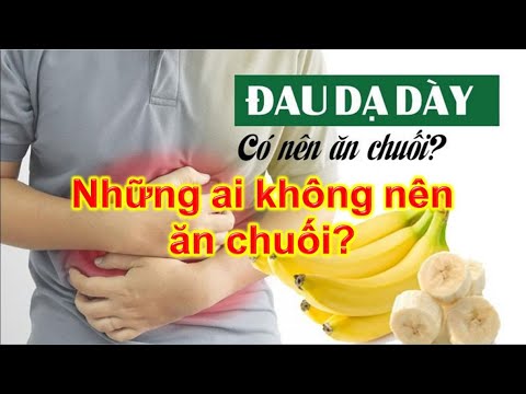 Video: Ai Không Nên ăn Chuối