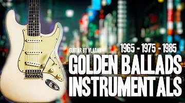 Golden Ballads Instrumentals - 1965-1975-1985 - HQ sound