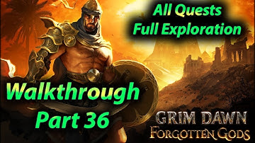 Grim Dawn Walkthrough Part 36 (All Quests + Full Exploration + Expansions)