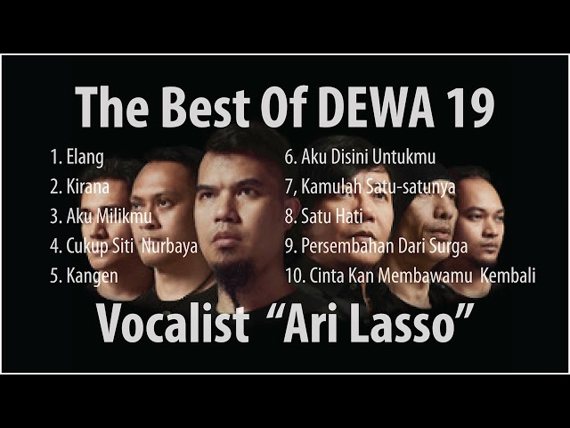 DEWA 19 THE BEST - VOCALIST ARI LASSO class=