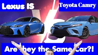 Lexus IS vs Toyota Camry — Are You Paying More for the Same Car?!
