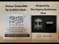 Ambition Mods Bishop³ Cubed RBA | Designed by The Vaping Gentleman Club | High End quality!!