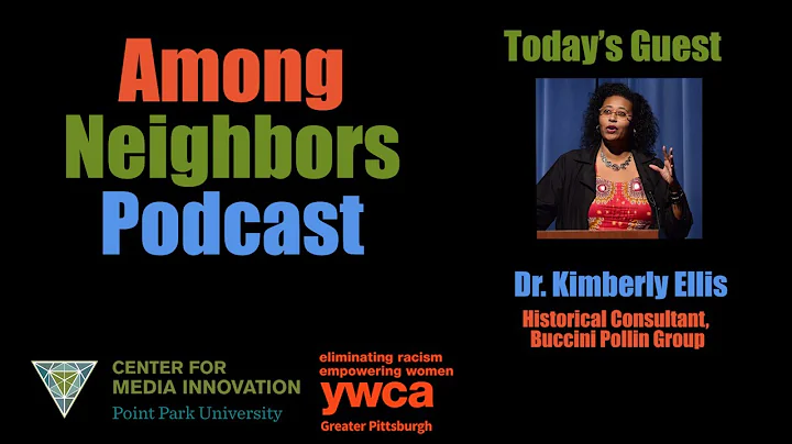 The Diverse History of Pittsburgh with Dr. Kimberl...