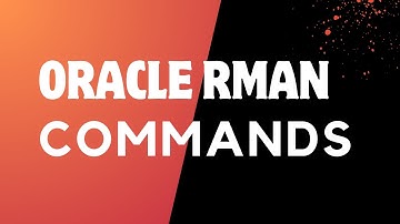 Oracle RMAN Commands List | All-in-one RMAN commands pdf file