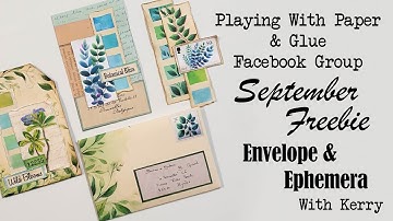 Envelope & Ephemera - September Freebie - Playing With Paper & Glue Fb Group - With Kerry