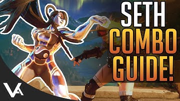 Seth Combos! Street Fighter 5 Combo Guide To Get You Started!